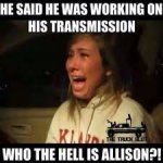 Cheating with an Allison transmission | Mechanic humor, Funny car memes,  Car jokes